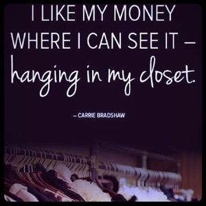 I LIKE MY MONEY WHERE I CAN SEE IT -